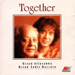 Ustad Alla Rakha and Ustad Zakir Hussain "Together"