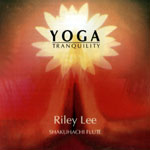 Riley Lee "Yoga Tranquility"