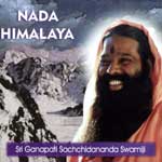 Sri Ganapati Saccidananda Swamiji "Nada Himalaya"