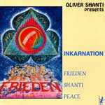Inkarnation "Shanti Peace"