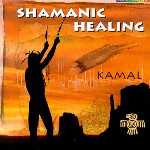 Kamal "Shamanic Healing"