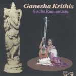 Sudha Raghunathan "Ganesha Krithis"