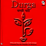 "Durga"  700 powerful mantras chanted by the Pandits of Benares