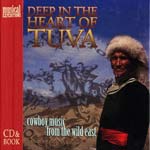 "Deep in the heart of Tuva"